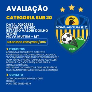 Atenção atletas sub 20!!! O Nova Mutum E.C. irá promover uma seletiva de avaliação de atletas para compor o elenco do Az…