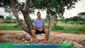 Golaço da Várzea 3ª edição: Evandro Soldado, de Cuiabá, é um dos finalistas | esporte espetacular
