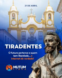 21 de abril – Tiradentes 

O futuro pertence a quem tem liberdade para se conec…