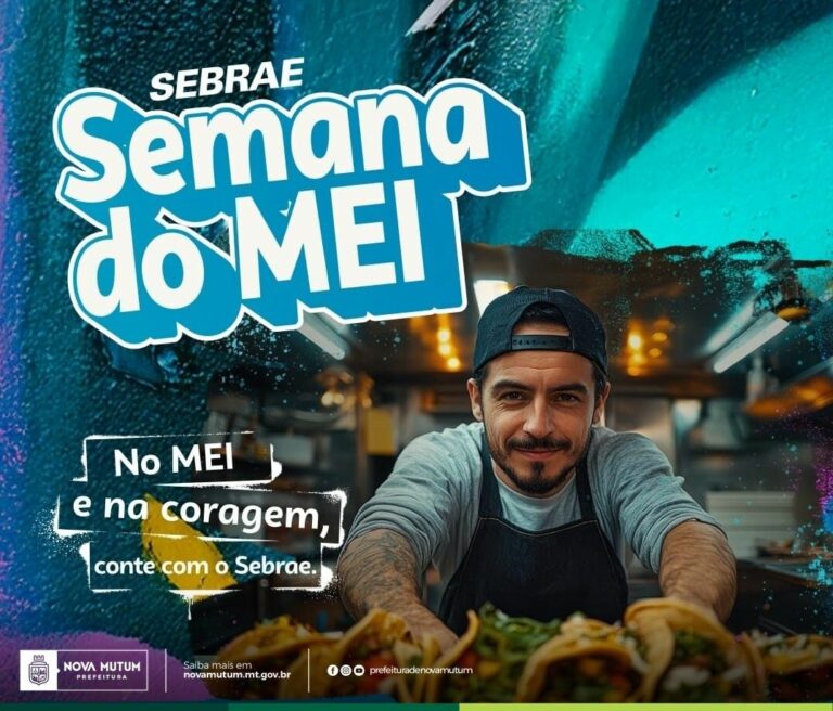 Semana do MEI em Nova Mutum contará com oficinas e palestras de especialistas

M…
