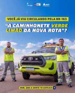 Já viu circulando pela BR-163 a famosa “caminhonete verde limão” da Nova Rota?
E…