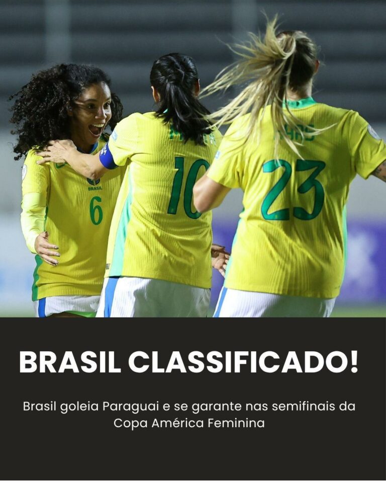 CLASSIFICADO! Brasil vence Paraguai e avança às semifinais da Copa América Femin…