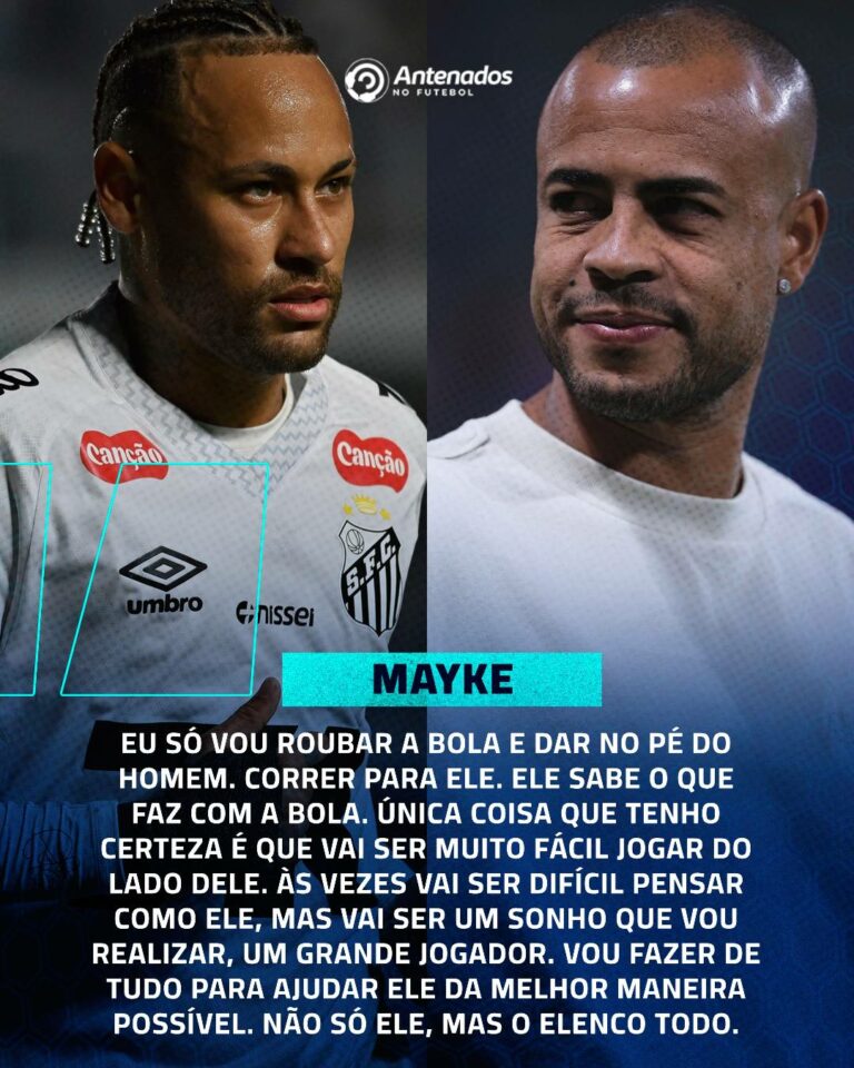 Mayke rasga elogios a Neymar e celebra a chance de jogar ao seu lado.