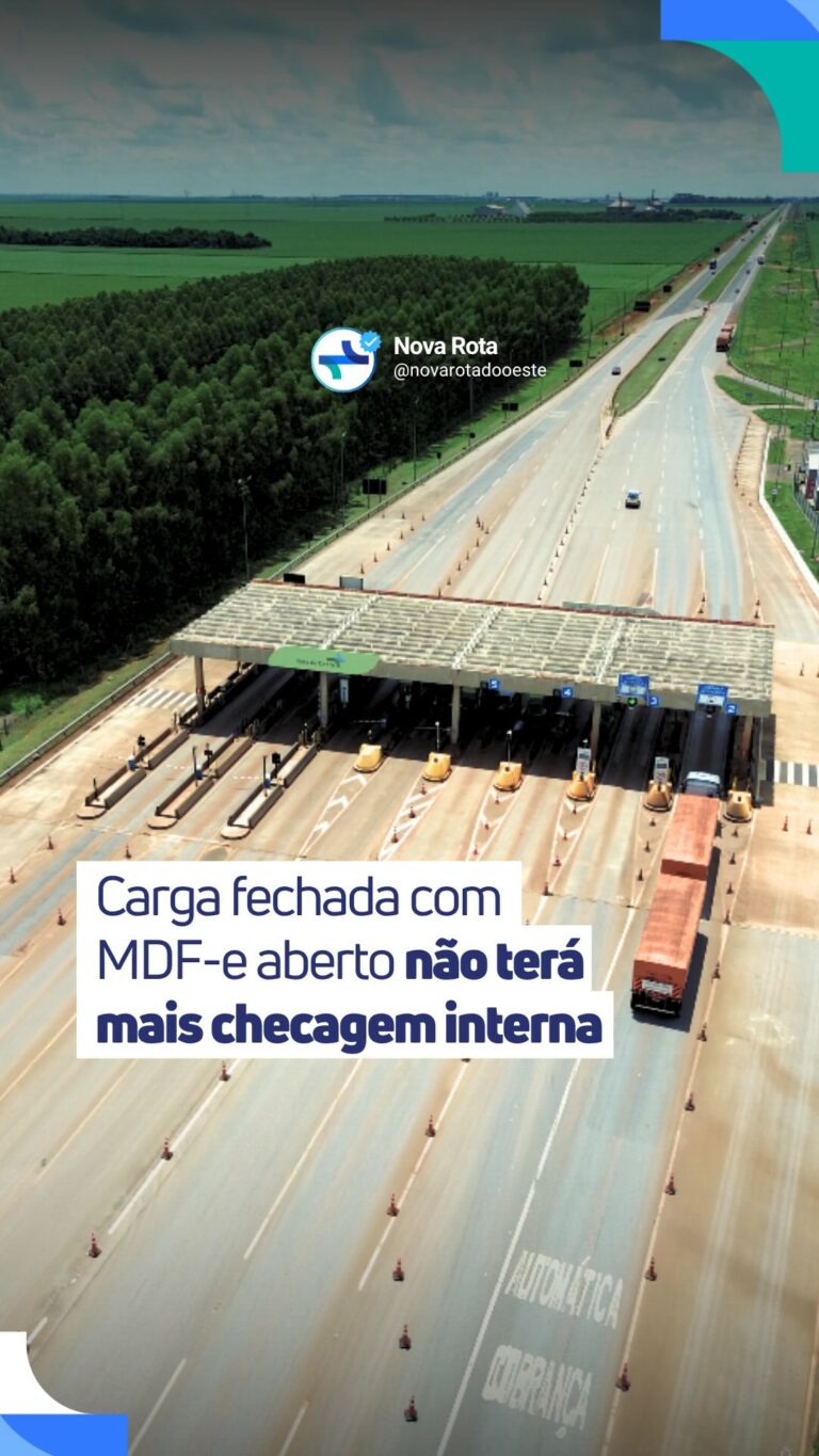 A partir de setembro, a verificação de MDF-e nas praças de pedágio da Nova Rota …