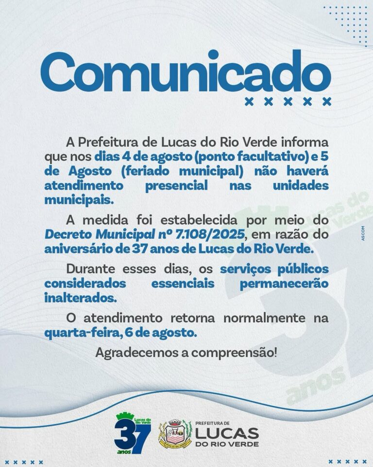 COMUNICADO IMPORTANTE

A Prefeitura de Lucas do Rio Verde informa que, conforme…