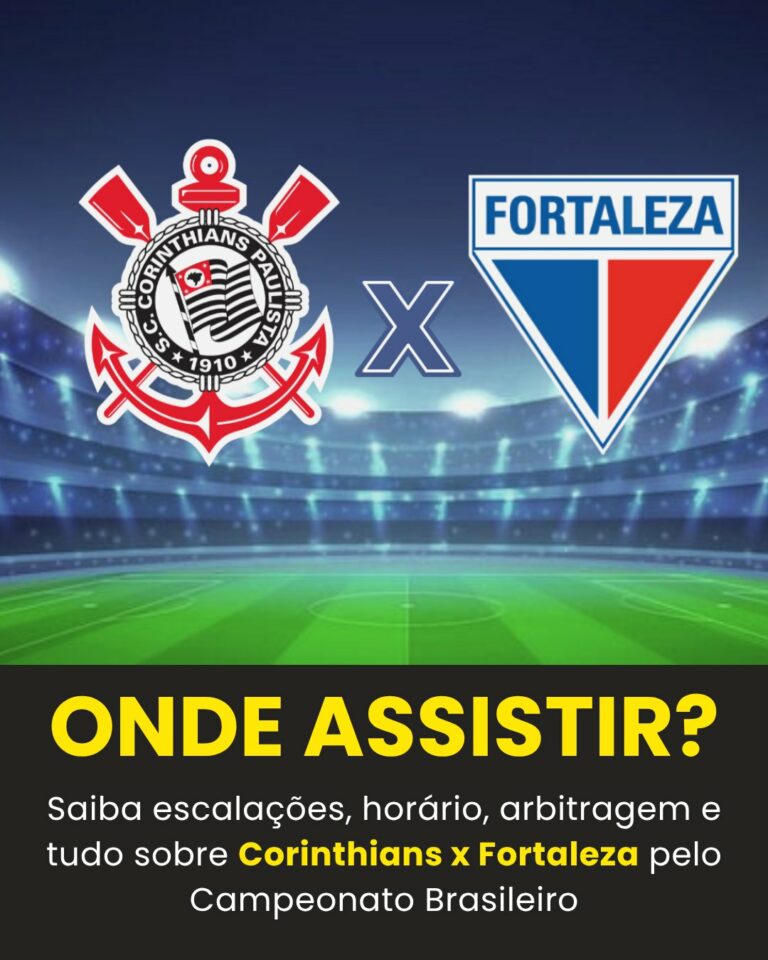 LAION EM CAMPO! Saiba tudo sobre Corinthians x Fortaleza pelo Brasileirão neste…