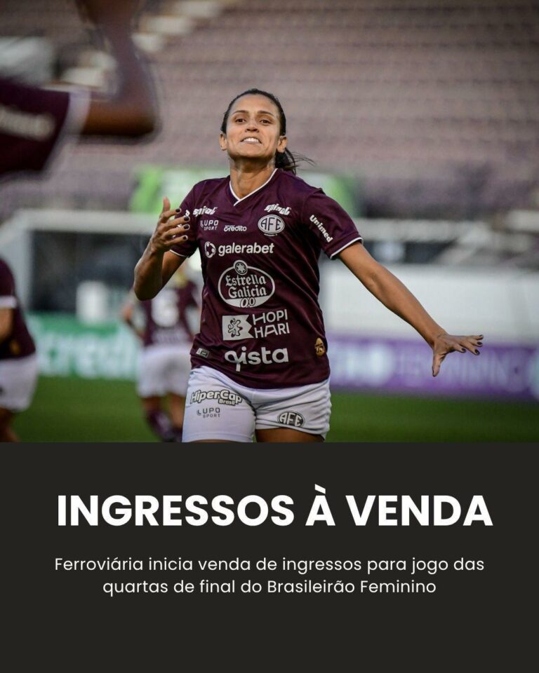 Brasileirão Feminino: preços e como comprar ingressos para Ferroviária x São Pau…