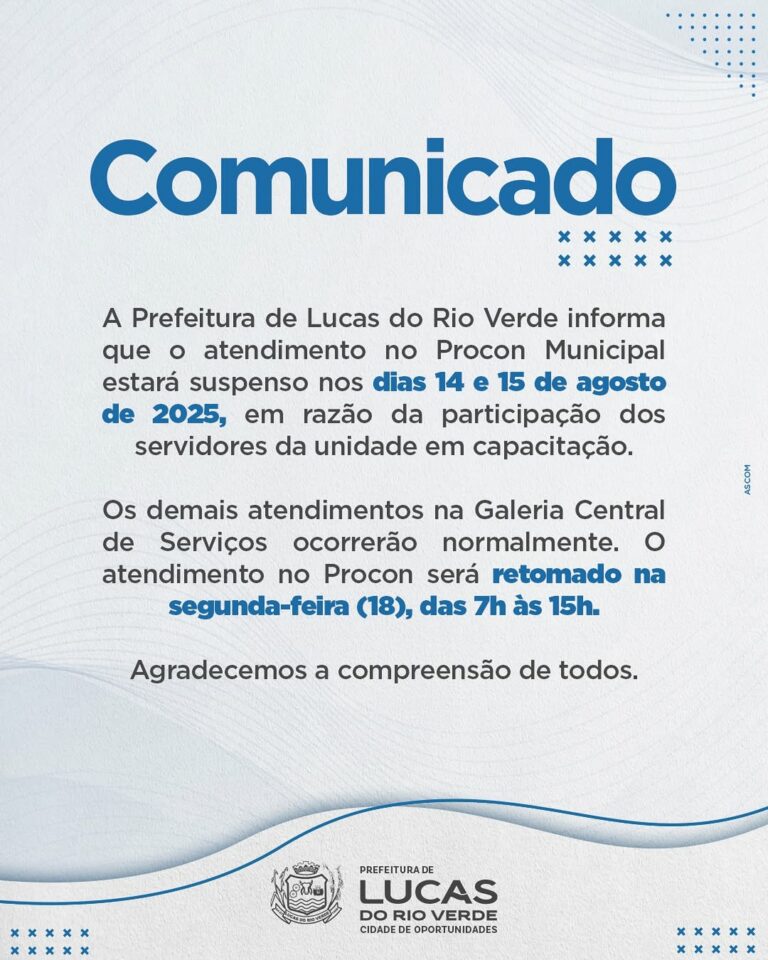 Atenção, população!
Nos dias 14 e 15 de agosto, o atendimento do Procon Municip…