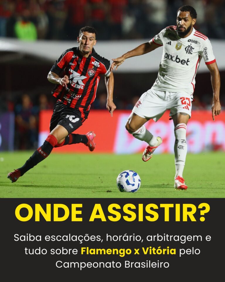 Saiba todas as informações de Flamengo x Vitória desta segunda-feira