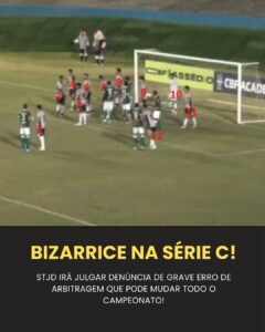 VIU ISSO? Série C pode ser paralisada por conta de erro bizarro de arbitragem

…