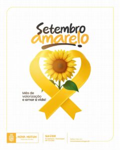 SETEMBRO AMARELO 

A Prefeitura de Nova Mutum reforça a importância do cuidado …