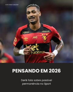 ELE FICA? Um dos destaques do Sport, Derik revela… Ver mais