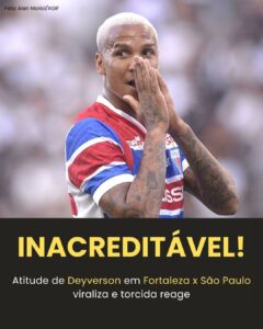 Deyverson fez isso em Fortaleza x São Paulo e acaba de… Ver mais