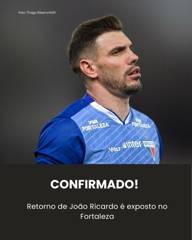 CONFIRMADO! João Ricardo tem atualização no Fortaleza e retorno é revelado