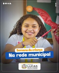 Semana da Criança inesquecível em Lucas do Rio Verde! 

Nossos pequenos da rede …