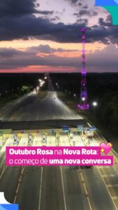 O Outubro Rosa na Nova Rota do Oeste começou nas cabines, com conversas sinceras…