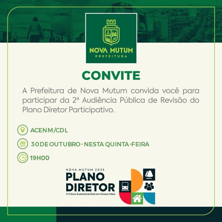 CONVITE ESPECIAL

A Prefeitura de Nova Mutum convida você para participar da 2ª…