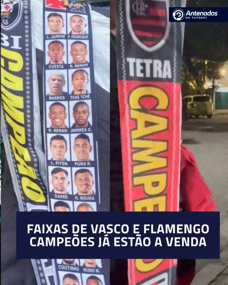 Foram divulgadas faixas de campeão do Vasco (Copa do Brasil) e do Flamengo (tet…