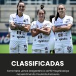 VAGA CONFIRMADA! Ferroviária assegura classificação no Paulistão Feminino