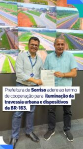 Sorriso adere ao projeto de iluminação da BR-163

A Prefeitura de Sorriso assin…