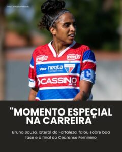 Lateral do Fortaleza projeta final do Cearense Feminino: “Garra, raça e…Ver ma…
