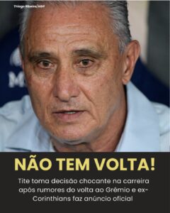 Tite toma decisão chocante na carreira após rumores e anuncia volta ao…Ver mais…