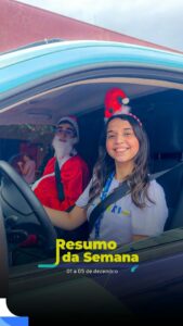 O Resumo da Semana teve direito até a Papai Noel que esteve em uma de nossas açõ…