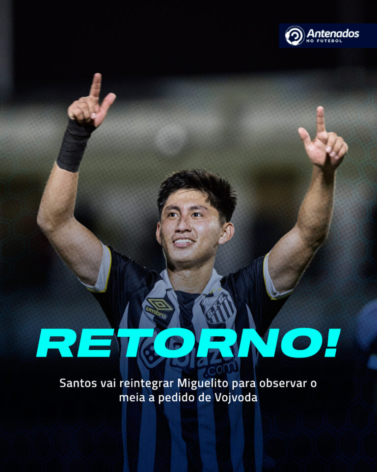 Miguelito vai retornar ao Santos em 2026!

O meia será reintegrado ao elenco pr…