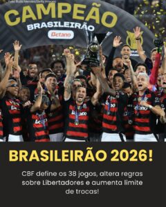 JÁ FOI DEFINIDO! CBF lança tabela e faz mudanças drásticas; entenda