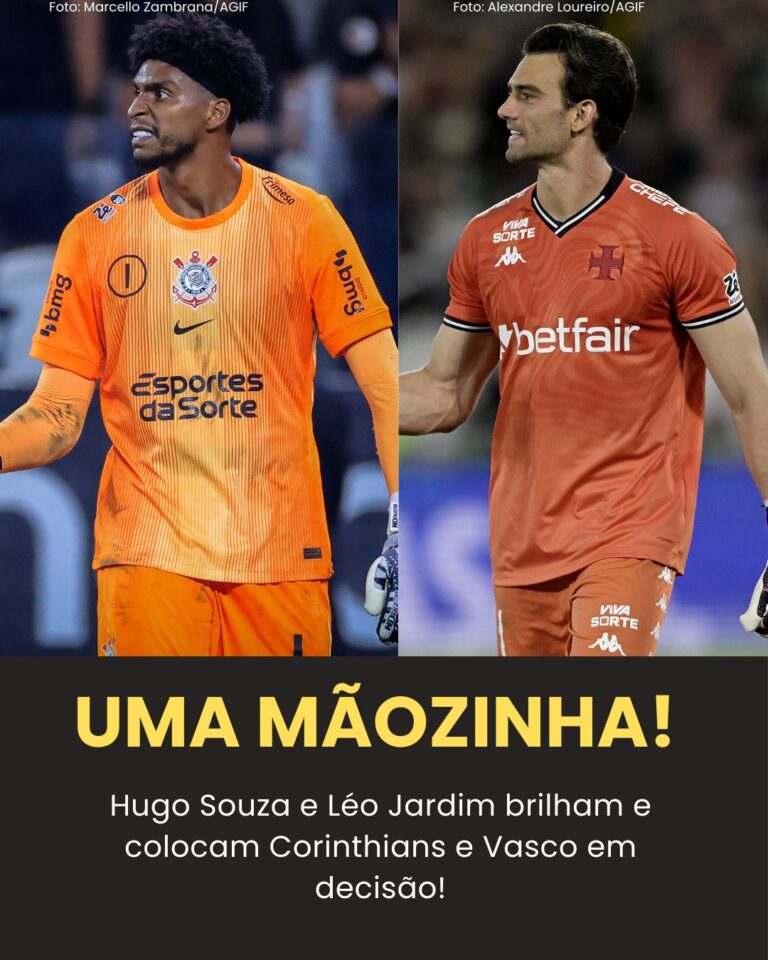MÃOS FORTES! Confira como Corinthians e Vasco chegam à decisão