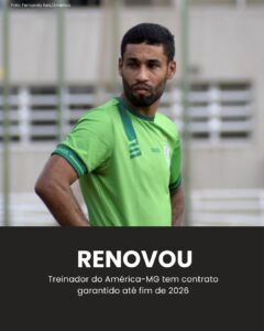 RENOVOU! Treinador do América-MG tem contrato garantido até fim de 2026