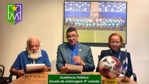 Audiência Pública para a definição da arbitragem da 9ª rodada do Campeonato Mato…