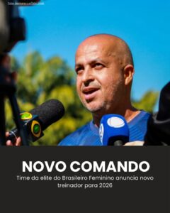 NOVO COMANDO! Time da elite do Brasileiro Feminino anuncia novo treinador para 2…