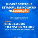 Lucas do Rio Verde no pódio estadual do 3º Prêmio Educador Transformador! 

Nos…