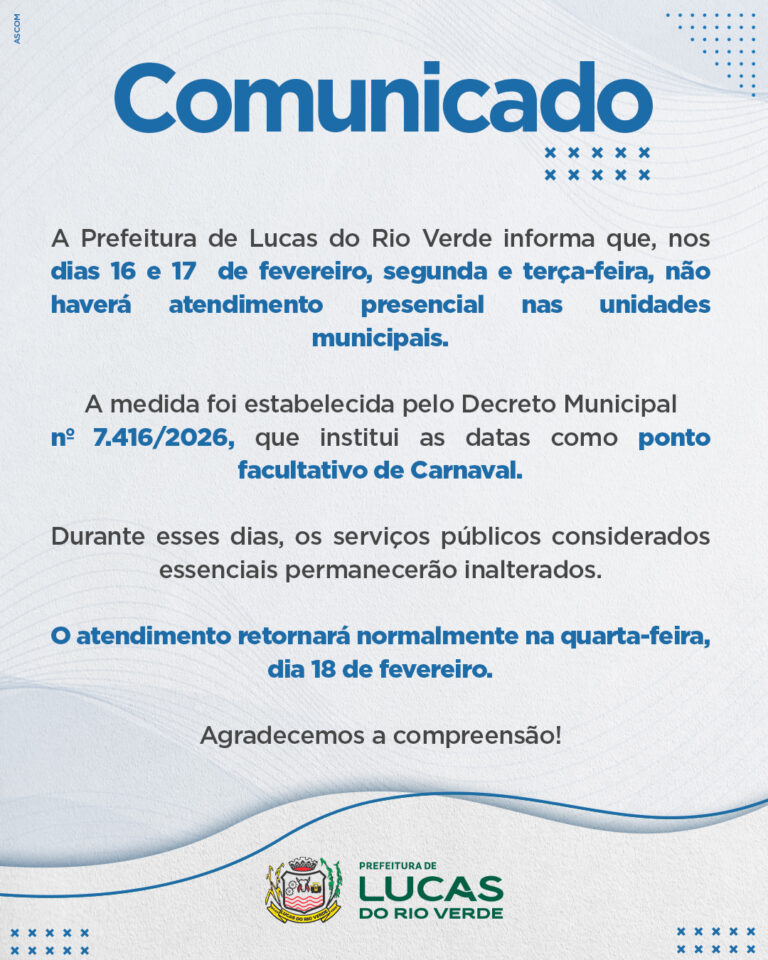 COMUNICADO IMPORTANTE

A Prefeitura de Lucas do Rio Verde informa que, devido a…