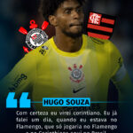 Hugo Souza contou que já sonhava em defender o Corinthians desde os tempos de F…