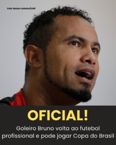 Goleiro Bruno volta ao futebol profissional e jogar Copa do Brasil no…Ver mais…