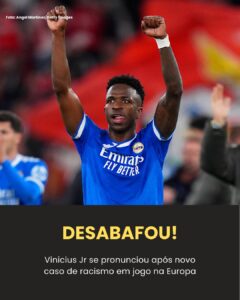 Após nova denúncia de racismo, Vinicius Jr dispara contra…Ver mais