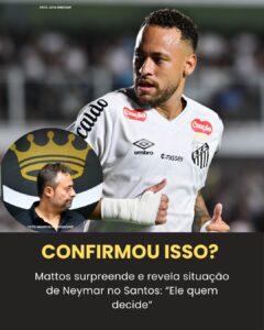 Revelação de Mattos sobre Neymar surpreende e atacante é…Ver mais