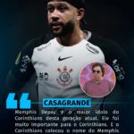 Casagrande destacou a importância de Memphis Depay para o Corinthians.
