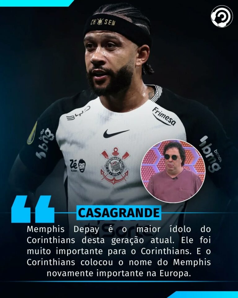 Casagrande destacou a importância de Memphis Depay para o Corinthians.