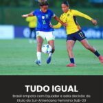 TUDO IGUAL! Brasil empata com Equador e adia decisão do título do Sul-Americano …
