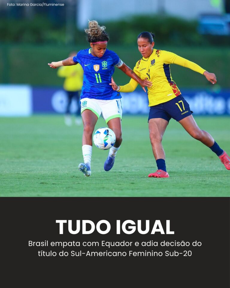 TUDO IGUAL! Brasil empata com Equador e adia decisão do título do Sul-Americano …