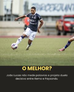 João Lucas coloca foco total na final do Parazão e manda recado sobre duelo do …
