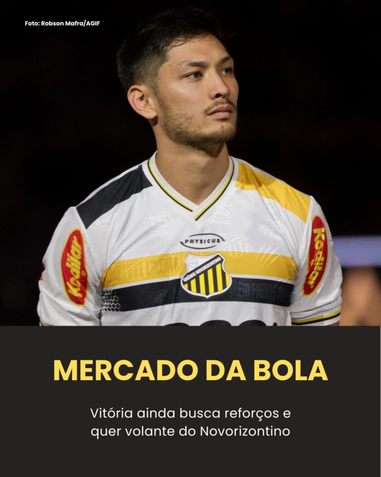 NOVO REFORÇO? Vitória tem interesse em destaque do Novorizontino!