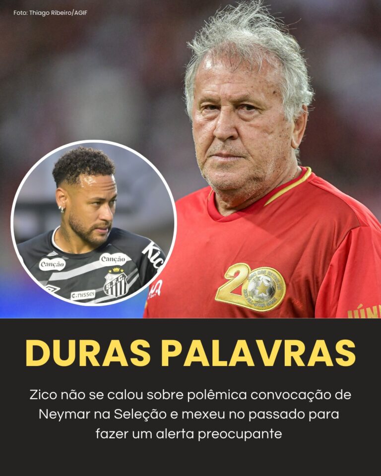 Zico é duro ao expor verdades polêmicas sobre Neymar na Copa do Mundo