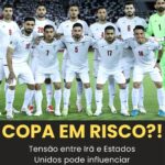 TENSÃO É GERAL! Irã estuda atitude radical a meses da Copa do Mundo