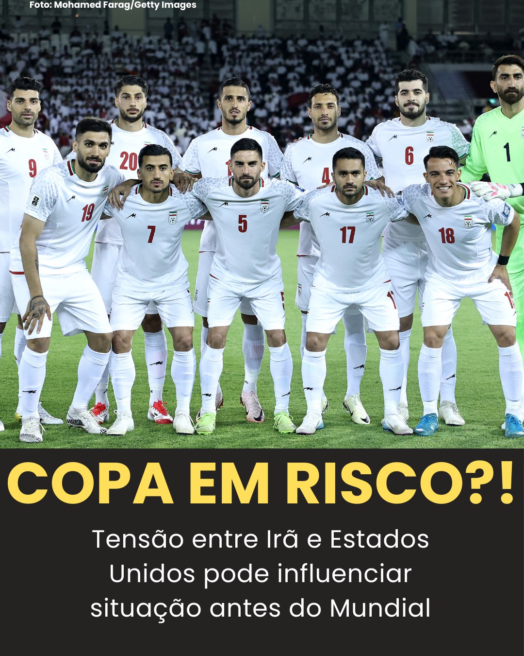 TENSÃO É GERAL! Irã estuda atitude radical a meses da Copa do Mundo