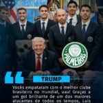 “MELHOR CLUBE DO BRASIL” O presidente dos Estados Unidos encheu o Verdão de mora…