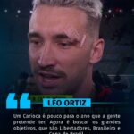 O plano é ser protagonista de toda temporada, diz Léo Ortiz.

: Reprodução